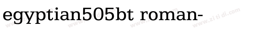 egyptian505bt roman字体转换 egyptian505bt roman字体转换